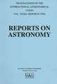 Reports on Astronomy: Transactions of the International Astronomical Union Volume XXIIIA