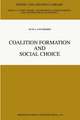 Coalition Formation and Social Choice