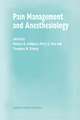 Pain Management and Anesthesiology: Papers presented at the 43rd Annual Postgraduate Course in Anesthesiology, February 1998