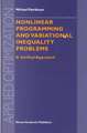 Nonlinear Programming and Variational Inequality Problems: A Unified Approach