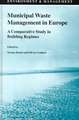 Municipal Waste Management in Europe: A Comparative Study in Building Regimes