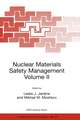 Nuclear Materials Safety Management Volume II