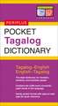 Pocket Tagalog Dictionary: Tagalog-English English-Tagalog