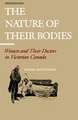 The Nature of Their Bodies