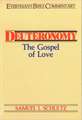 Deuteronomy- Everyman's Bible Commentary: The Gospel of Love