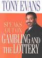 Tony Evans Speaks Out on Gambling