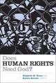 Does Human Rights Need God?