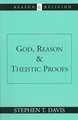 God, Reason and Theistic Proofs