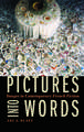 Pictures into Words: Images in Contemporary French Fiction