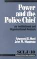 Power and the Police Chief: An Institutional and Organizational Analysis