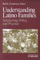 Understanding Latino Families: Scholarship, Policy, and Practice