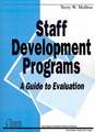 Staff Development Programs: A Guide To Evaluation