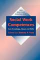 Social Work Competences: Core Knowledge, Values and Skills