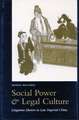 Social Power and Legal Culture: Litigation Masters in Late Imperial China