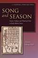 Song and Season: Science, Culture, and Theatrical Time in Early Modern Venice