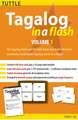 Tagalog in a Flash Kit Volume 1