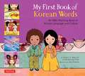 My First Book of Korean Words: An ABC Rhyming Book of Korean Language and Culture