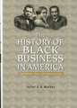 Evolution of Modern Business Series: History of Black Business in America