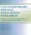 Contemporary Special Education Research: Syntheses of the Knowledge Base on Critical Instructional Issues