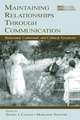 Maintaining Relationships Through Communication: Relational, Contextual, and Cultural Variations