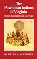 The Powhatan Indians of Virginia: Their Traditional Culture