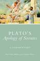 Plato's Apology of Socrates: A Commentary