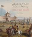 WESTERN ART WESTERN HIST VOLUM