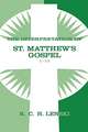 The Interpretation of St. Matthew's Gospel 1-14: Lutheran Insights for Bible Study