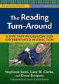 The Reading Turn-Around: A Five-Part Framework for Differentiated Instruction