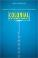 Colonial Entanglement: Constituting a Twenty-First-Century Osage Nation