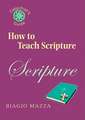 How to Teach Scripture