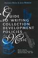 Guide to Writing Collection Development Policies for Music