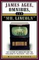 James Agee, Omnibus, and Mr. Lincoln