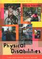 Physical Disabilities