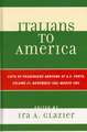 Italians to America, Volume 21