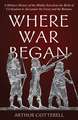 Where War Began