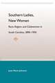 Southern Ladies, New Women: Race, Region, and Clubwomen in South Carolina, 1890-1930