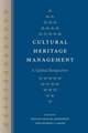 Cultural Heritage Management: A Global Perspective