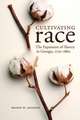 Cultivating Race