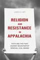 Religion and Resistance in Appalachia