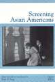 Screening Asian Americans