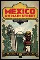 Mexico on Main Street: Transnational Film Culture in Los Angeles before World War II