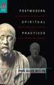 Postmodern Spiritual Practices: The Construction of the Subject and the Reception of Plato in Lacan, Derrida, and Foucault