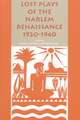 Lost Plays of the Harlem Renaissance, 1920-1940