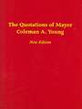 The Quotations of Mayor Coleman A. Young