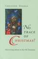 No Trace of Christmas?: Discovering Advent in the Old Testament