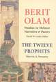 The Twelve Prophets, Volume 1: Hosea, Joel, Amos, Obadiah, Jonah