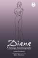 Diana – A Strange Autobiography