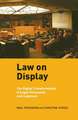 Law on Display – The Digital Transformation of Legal Persuasion and Judgment