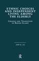 Ethnic Choices and Independent Living Among the Elderly: Change and Transition in Rhode Island